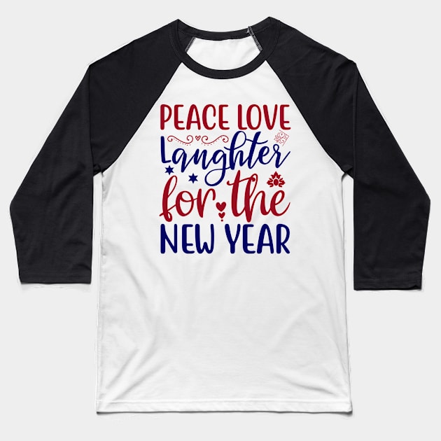 Quote New Year Baseball T-Shirt by Rizaldiuk